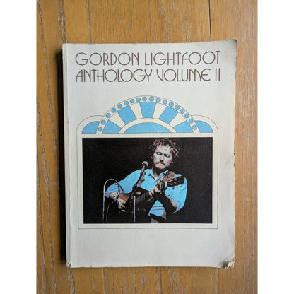 Gordon Lightfoot Anthology Volume II Songbook 1974 Paperback Early Morning Music