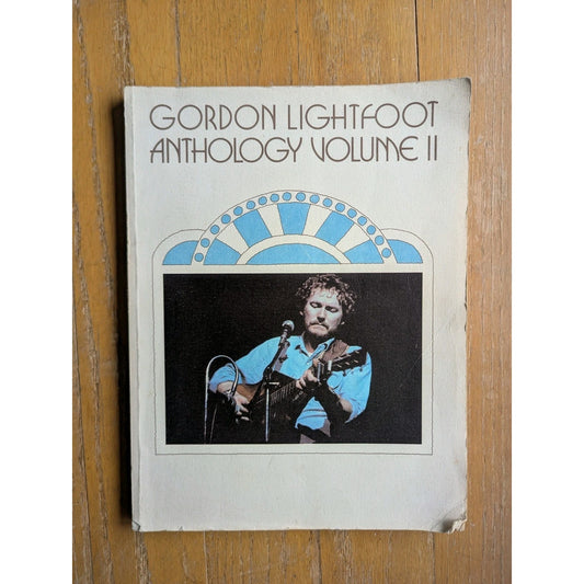 Gordon Lightfoot Anthology Volume II Songbook 1974 Paperback Early Morning Music